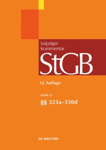 Strafgesetzbuch. Leipziger Kommentar: Band 12 §§ 323a-330d