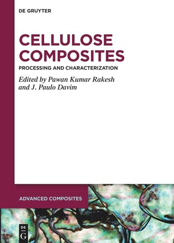 Cellulose Composites: Processing and Characterization