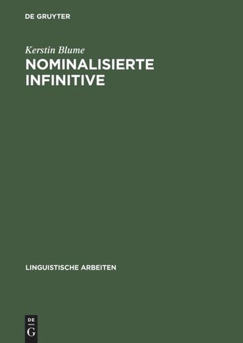 Nominalisierte Infinitive: Eine empirisch basierte Studie zum Deutschen