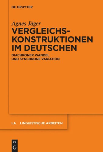 Vergleichskonstruktionen im Deutschen: Diachroner Wandel und synchrone Variation