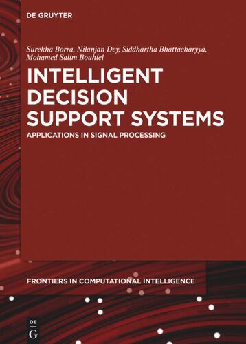 Intelligent Decision Support Systems: Applications in Signal Processing