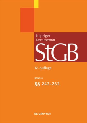 Strafgesetzbuch. Leipziger Kommentar: Band 8 §§ 242-262