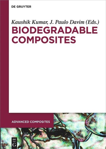 Biodegradable Composites: Materials, Manufacturing and Engineering