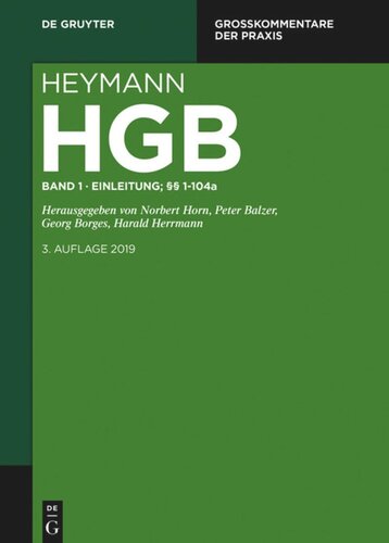 Heymann-Handelsgesetzbuch (ohne Seerecht): Band 1 Erstes Buch. Einleitung; §§ 1-104a