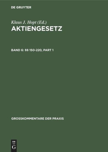 Aktiengesetz: Band 6 §§ 150-220