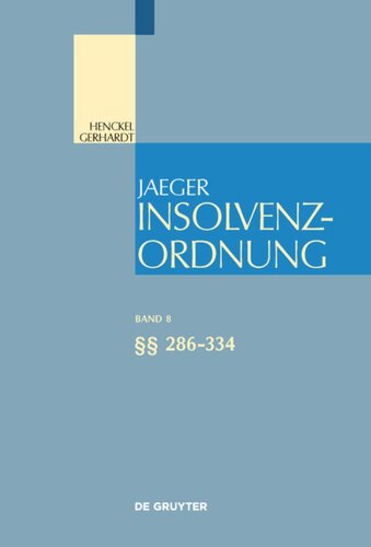 Insolvenzordnung: Band 8 §§ 286-334