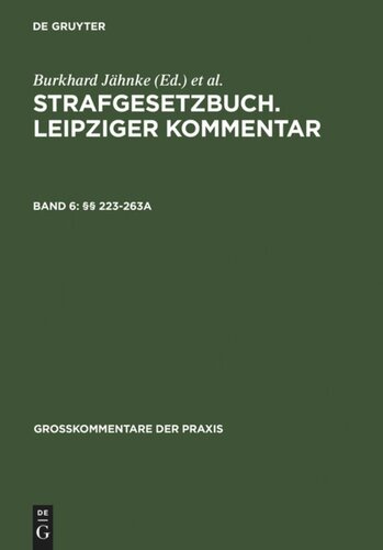 Strafgesetzbuch. Leipziger Kommentar: Band 6 §§ 223-263a