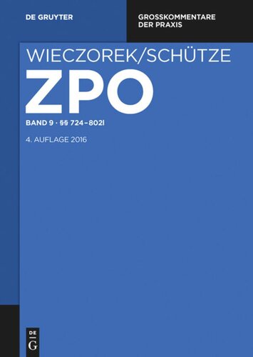 Zivilprozessordnung und Nebengesetze: Band 9 §§ 724-802l