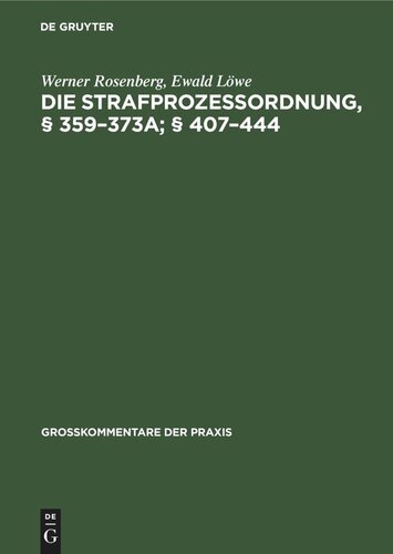 Die Strafprozeßordnung, § 359–373a; § 407–444