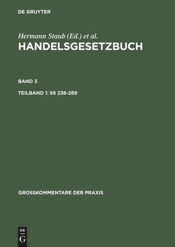 Handelsgesetzbuch: Band 3 Tlbd 1: §§ 238-289. Tlbd 2: §§ 290-342a