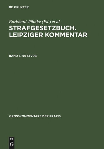 Strafgesetzbuch. Leipziger Kommentar: Band 3 §§ 61-79b