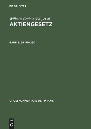 Aktiengesetz: Band 3 §§ 179–290