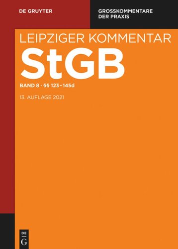 Strafgesetzbuch. Leipziger Kommentar: Band 8 §§ 123-145d