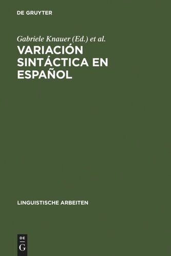 Variación sintáctica en español: Un reto para las teorías de la sintaxis