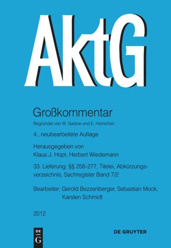 Aktiengesetz: Lieferung 33 §§ 258-277; Titelei; Abkürzungsverzeichnis; Register Band 7/2