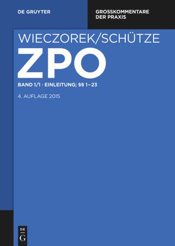 Zivilprozessordnung und Nebengesetze: Band 1/1 Einleitung; §§ 1-23