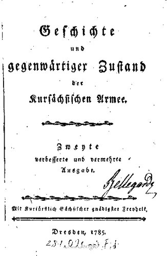 Geschichte und Zustand der Kursächsischen Armee