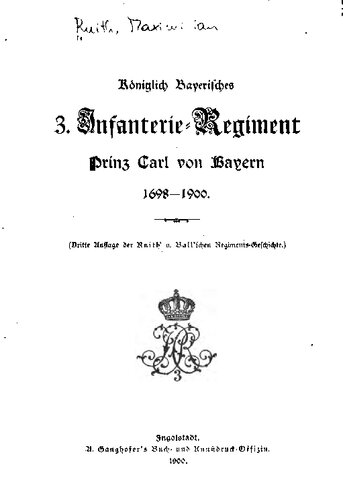 Königlich Bayerisches 3. Infanterie-Regiment Prinz Carl von Bayern 1698-1900