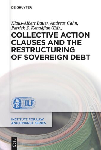 Collective Action Clauses and the Restructuring of Sovereign Debt