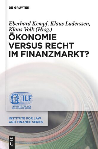 Ökonomie versus Recht im Finanzmarkt?