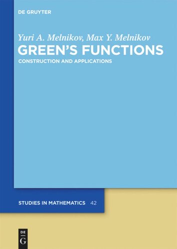 Green's Functions: Construction and Applications