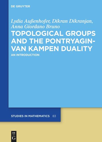 Topological Groups and the Pontryagin-van Kampen Duality: An Introduction