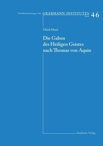 Die Gaben des Heiligen Geistes nach Thomas von Aquin