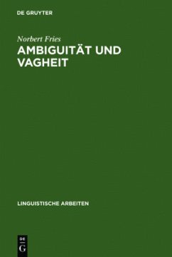 Ambiguität und Vagheit: Einführung und kommentierte Bibliographie