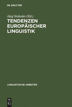 Tendenzen europäischer Linguistik: Akten des 31. Linguistischen Kolloquiums, Bern 1996