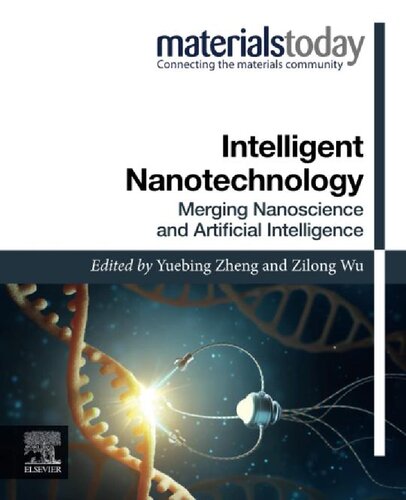 Intelligent Nanotechnology. Merging Nanoscience and Artificial Intelligence