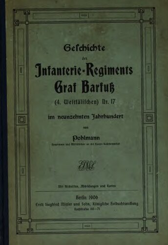 Geschichte des Infanterie-Regiments Graf Barfuß (4. Westfälisches) Nr. 17 im neunzehnten Jahrhundert