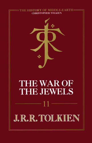 The War of the Jewels (The History of Middle-earth, Book 11)