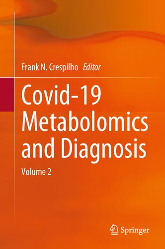 Covid-19 Metabolomics and Diagnosis: Volume 2