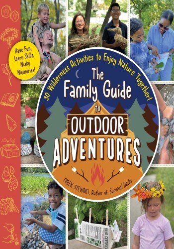 The Family Guide to Outdoor Adventures