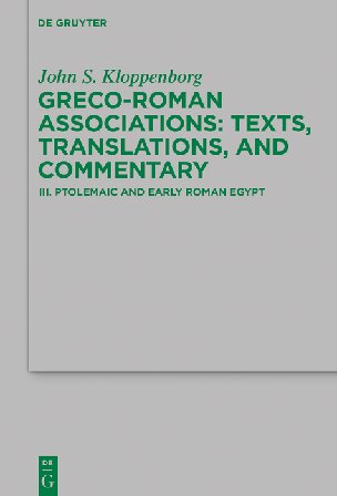 Greco-Roman Associations: Volume III Ptolemaic and Early Roman Egypt