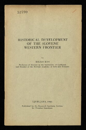 Historical Development of the Slovene Western Frontier