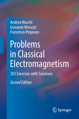 Problems in Classical Electromagnetism: 203 Exercises with Solutions