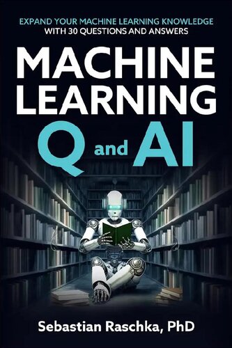 Machine Learning Q and AI