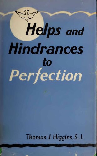 Helps and Hindrances to Perfection