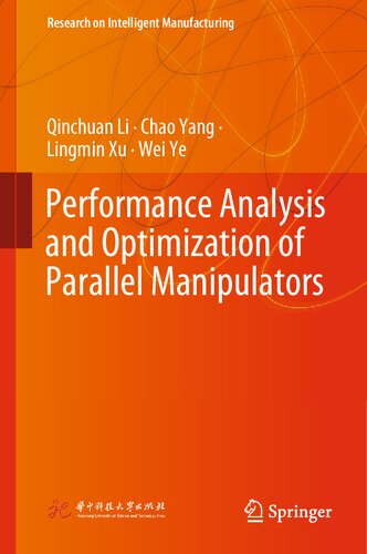 Performance Analysis and Optimization of Parallel Manipulators