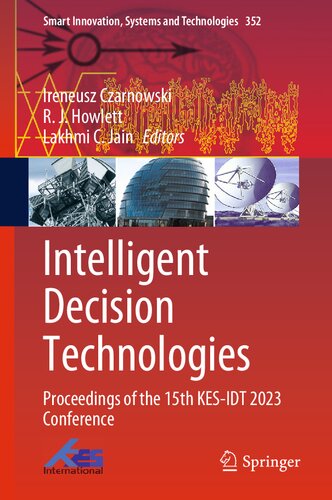 Intelligent Decision Technologies: Proceedings of the 15th KES-IDT 2023 Conference