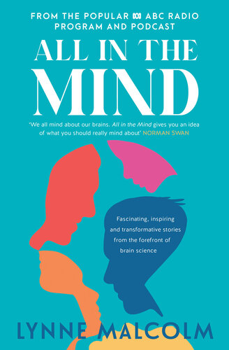 All In The Mind: Inspiring and transformational stories from the forefront of brain science