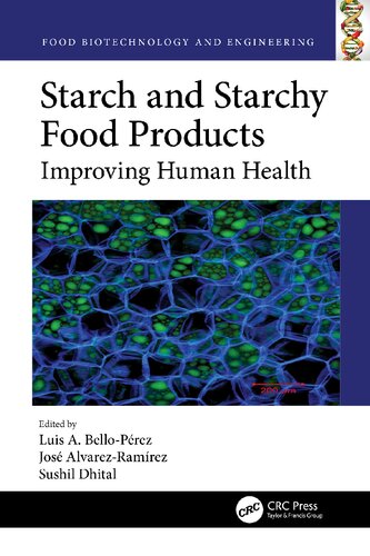 Starch and Starchy Food Products: Improving Human Health