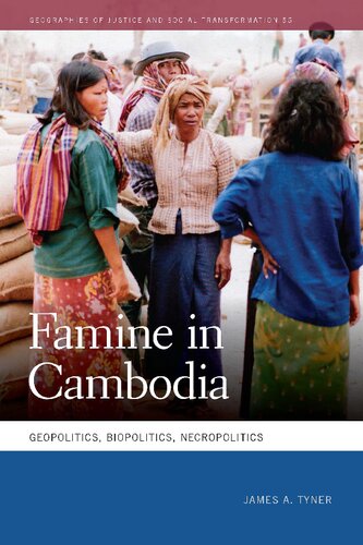 Famine in Cambodia: Geopolitics, Biopolitics, Necropolitics