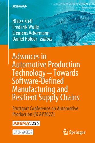 Advances in Automotive Production Technology – Towards Software-Defined Manufacturing and Resilient Supply Chains: Stuttgart Conference on Automotive Production (SCAP2022)