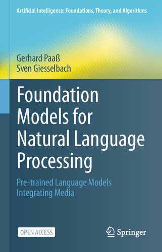 Foundation Models for Natural Language Processing. Pre-trained Language Models Integrating Media