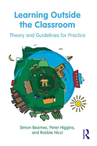 Learning Outside the Classroom: Theory and Guidelines for Practice