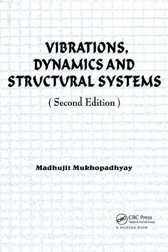 Vibrations, Dynamics and Structural Systems