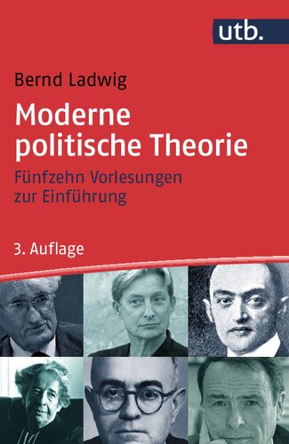 Moderne politische Theorie. Fünfzehn Vorlesungen zur Einführung