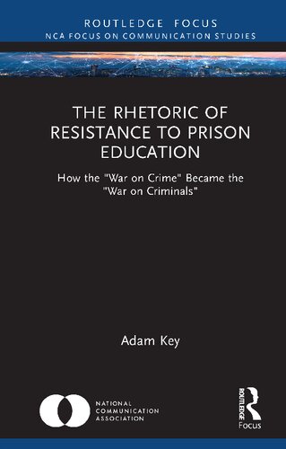 The rhetoric of resistance to prison education: how the 